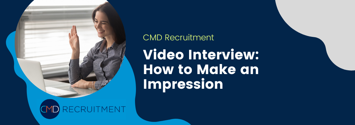Video Interview: How to Make an Impression
