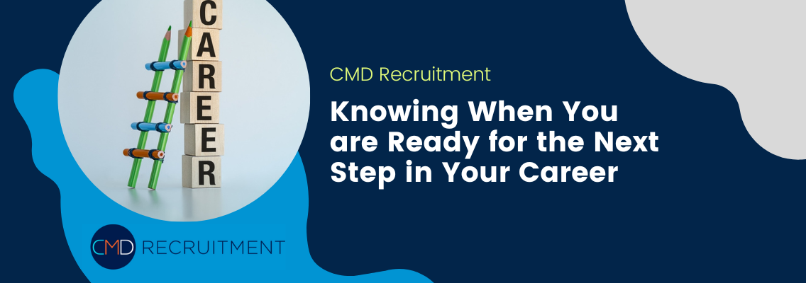 Knowing When You are Ready for the Next Step in Your Career