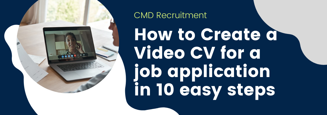 How to Create a Video CV for a job application in 10 easy steps
