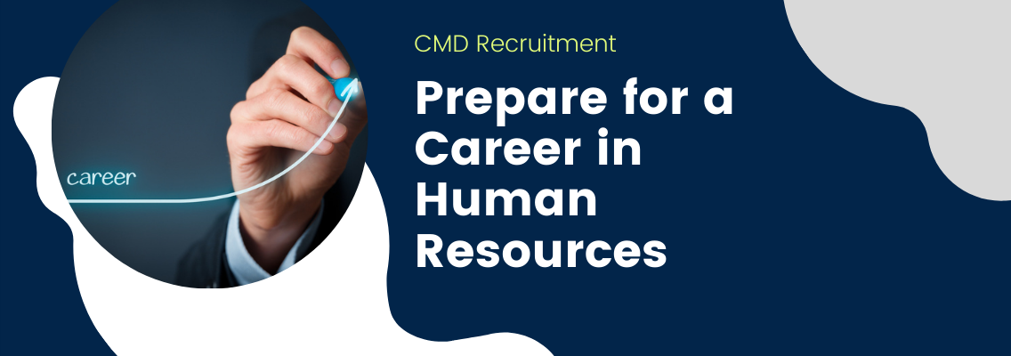 Prepare for a Career in Human Resources