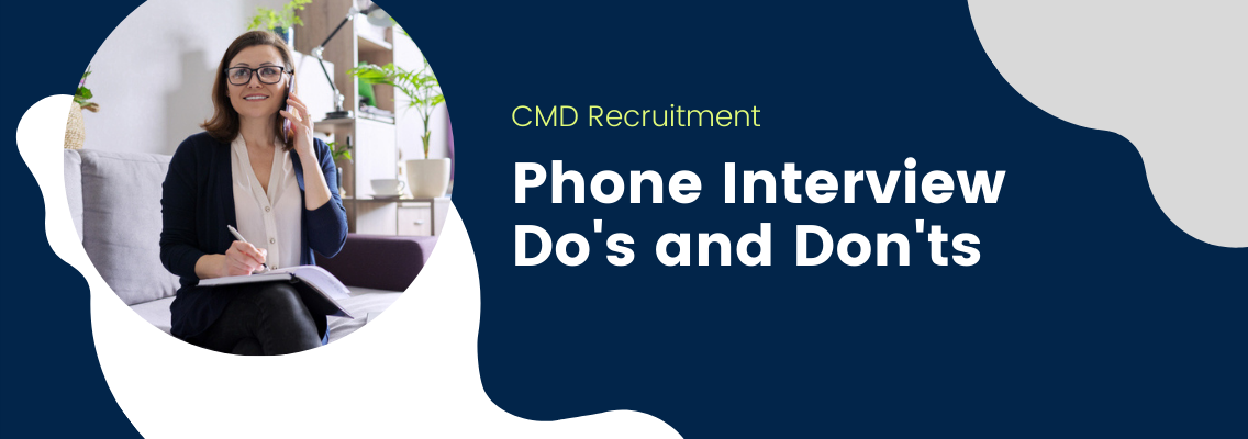 Phone Interview Do's and Don'ts