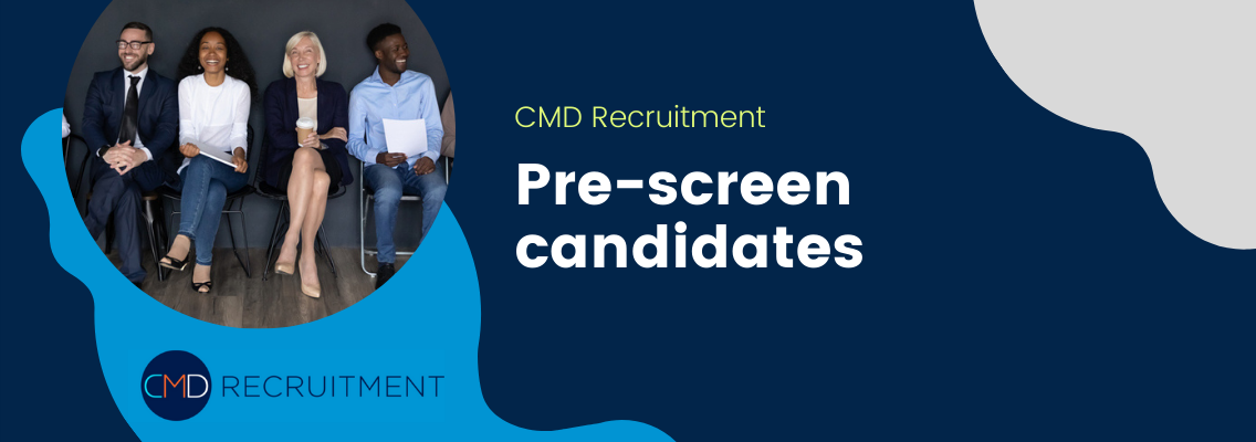 Pre-screen candidates