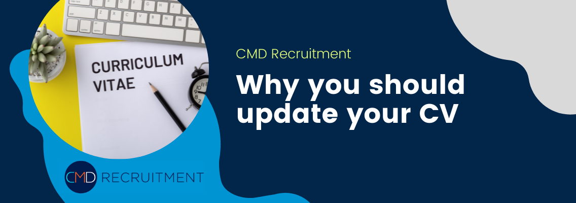 Why You Should Update Your CV