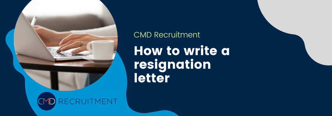 How to write a resignation letter