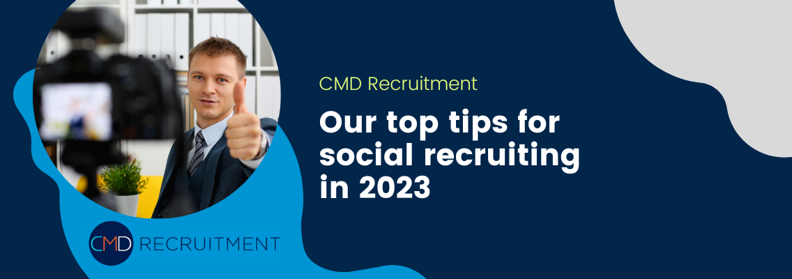 Our top tips for social recruiting in 2023