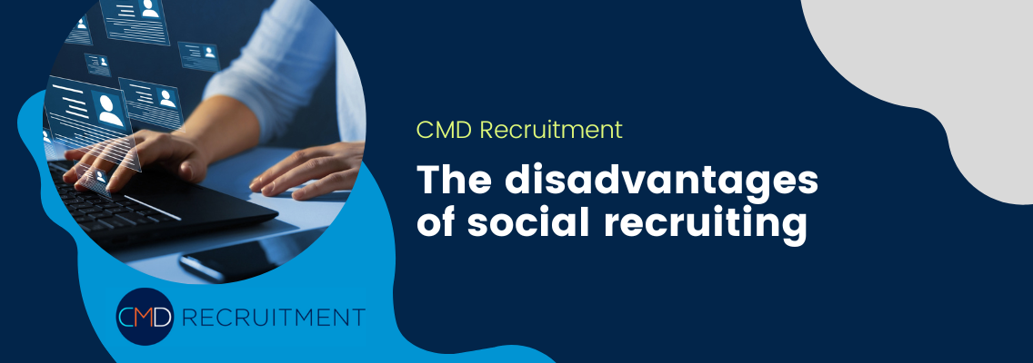 The disadvantages of social recruiting