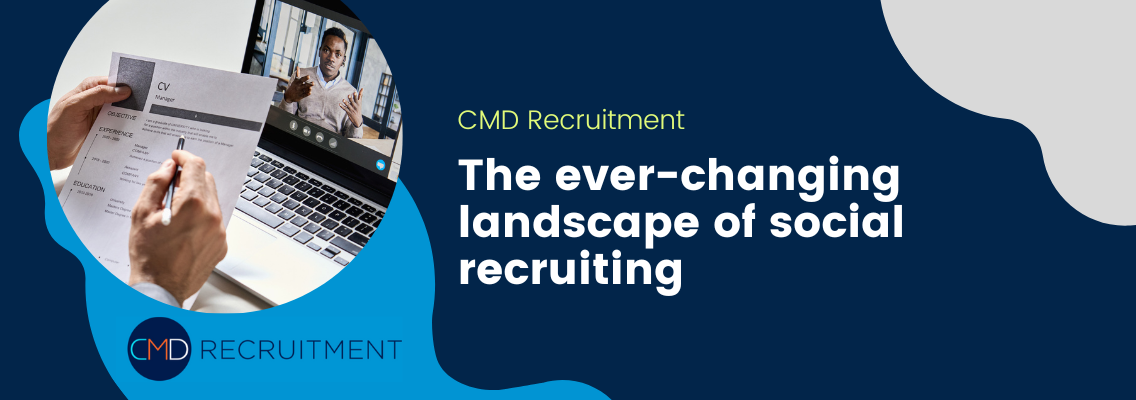 The ever-changing landscape of social recruiting