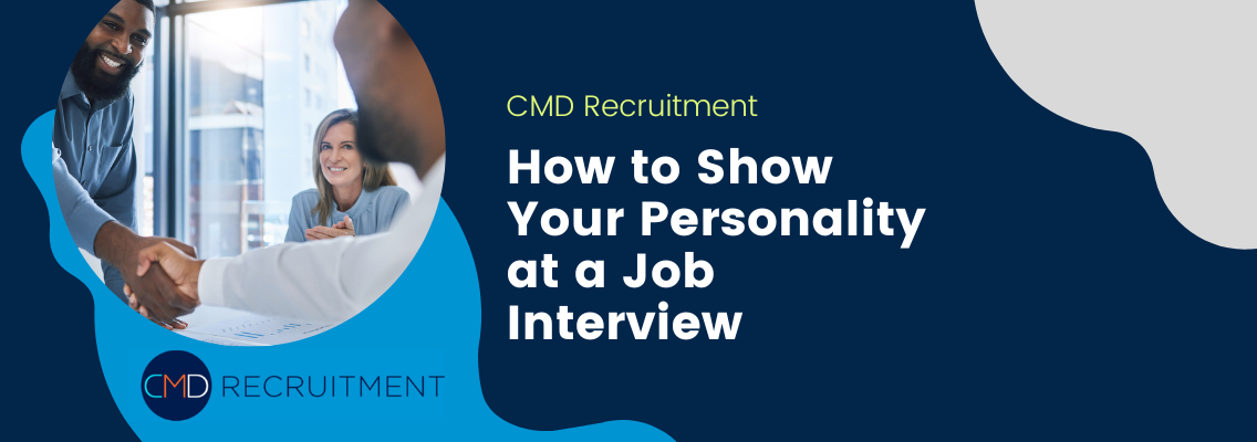 How to Show Your Personality at a Job Interview