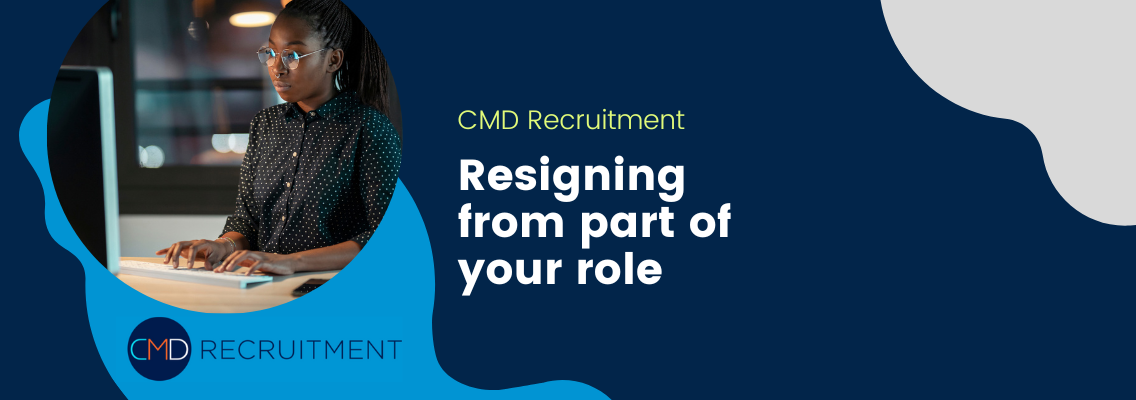 Resigning from part of your role