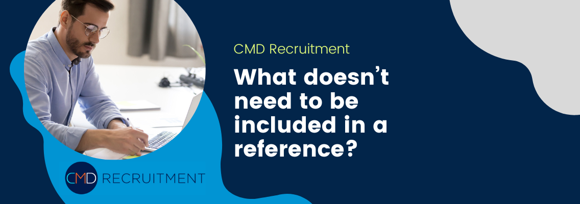 What doesn’t need to be included in a reference?
