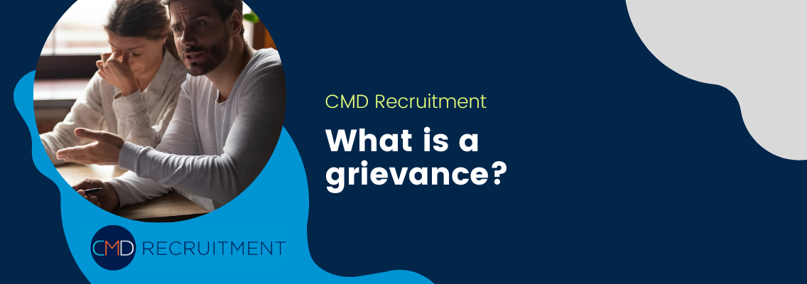 What is a grievance?