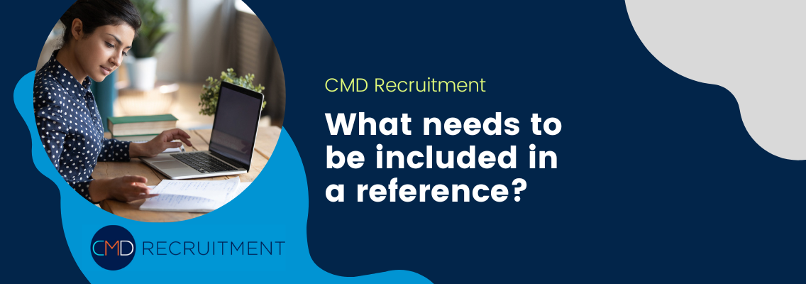 What needs to be included in a reference?