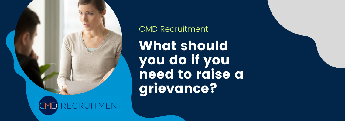 What should you do if you need to raise a grievance?