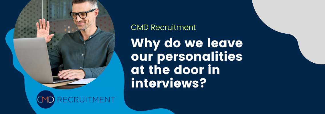 Why do we leave our personalities at the door in interviews?