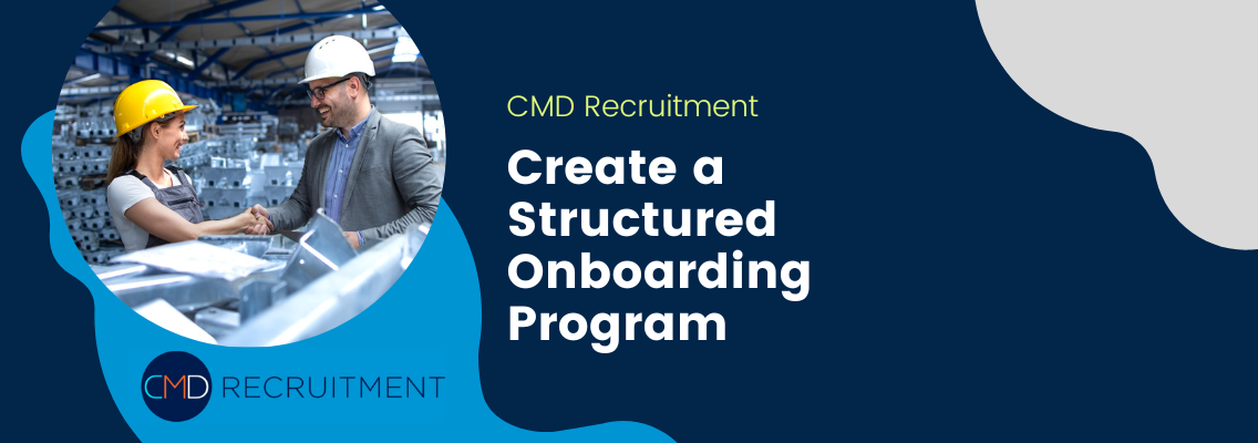 Create a Structured Onboarding Program