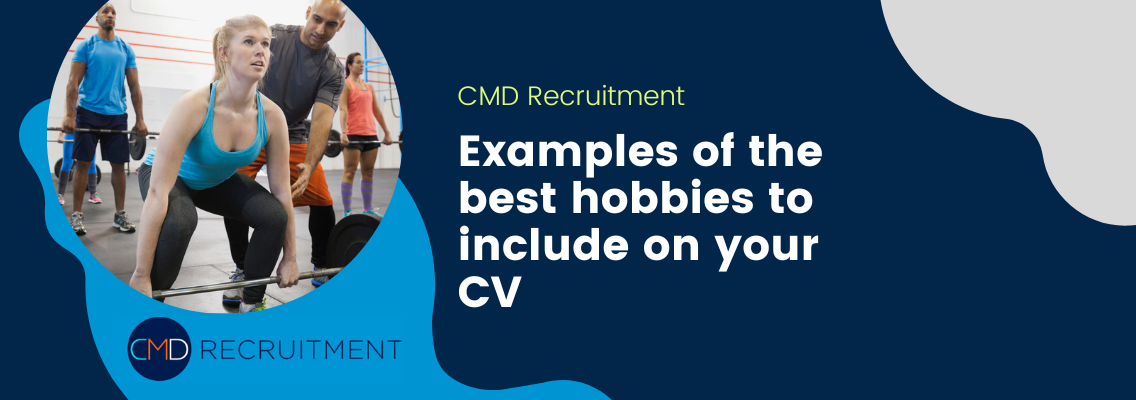 Examples of the best hobbies to include on your CV
