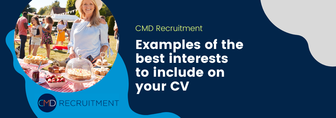 Examples of the best interests to include on your CV
