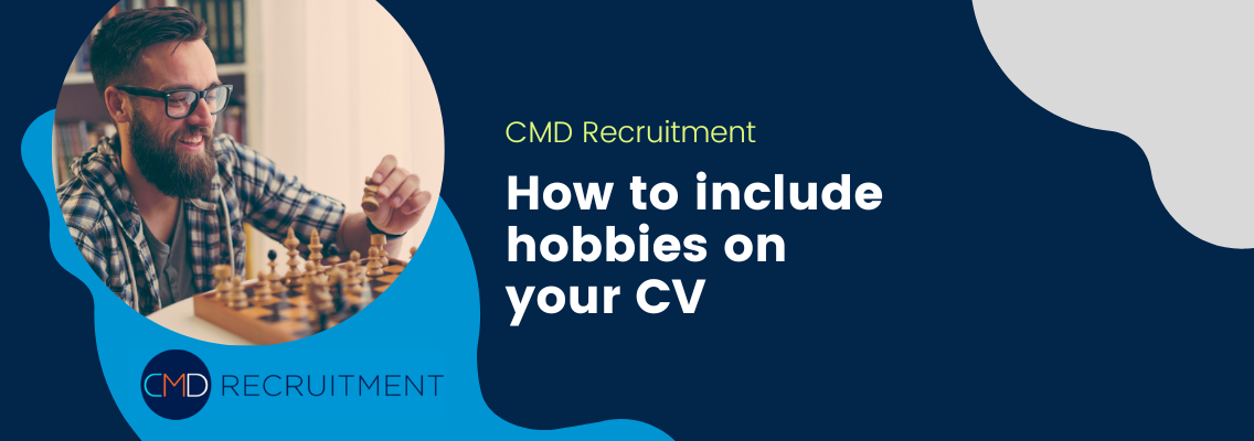 How to include hobbies on your CV