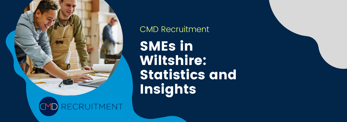 SMEs in Wiltshire: Statistics and Insights