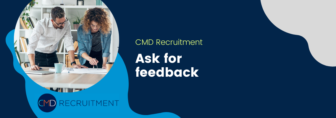 Ask for feedback