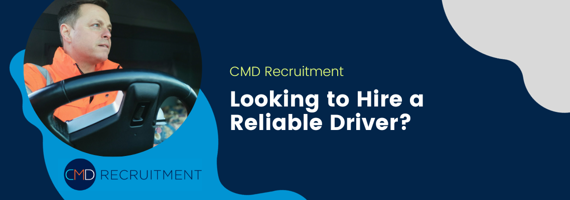 Looking to Hire a Reliable Driver?