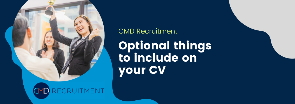 Optional things to include on your CV