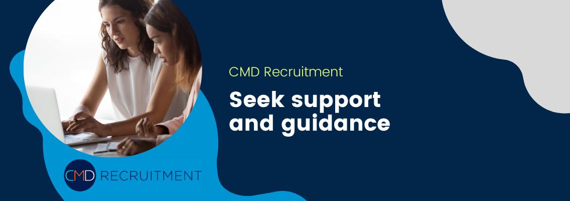 Seek support and guidance