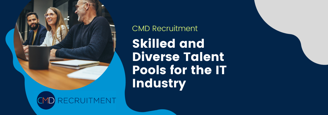Skilled and Diverse Talent Pools for the IT Industry