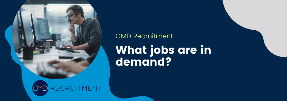 What jobs are in demand?