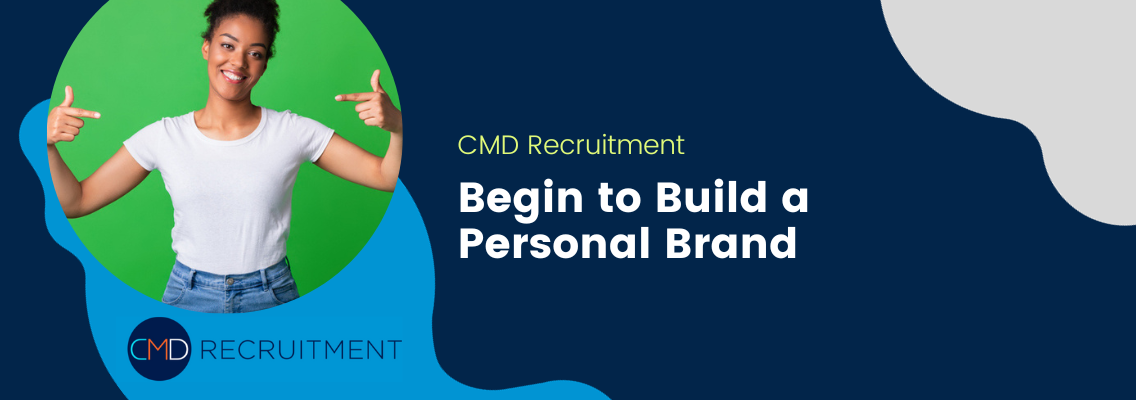 Begin to Build a Personal Brand
