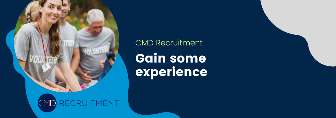 Gain some experience
