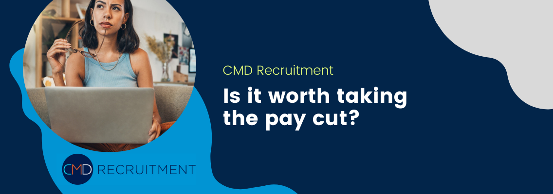 Is it worth taking the pay cut?