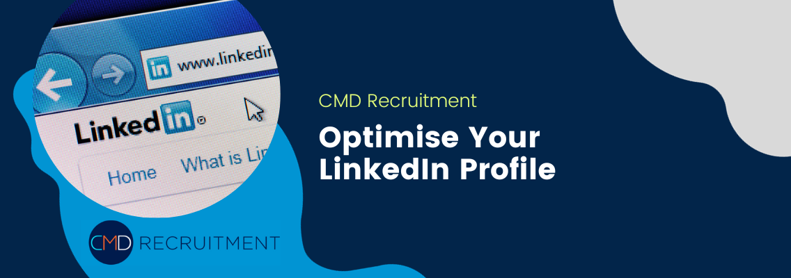 Optimise Your LinkedIn Profile