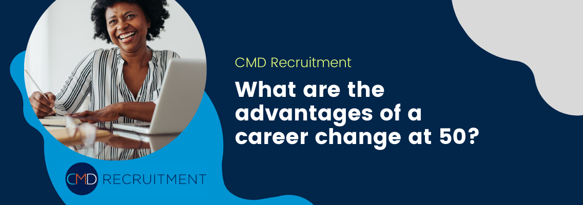 What are the advantages of a career change at 50?