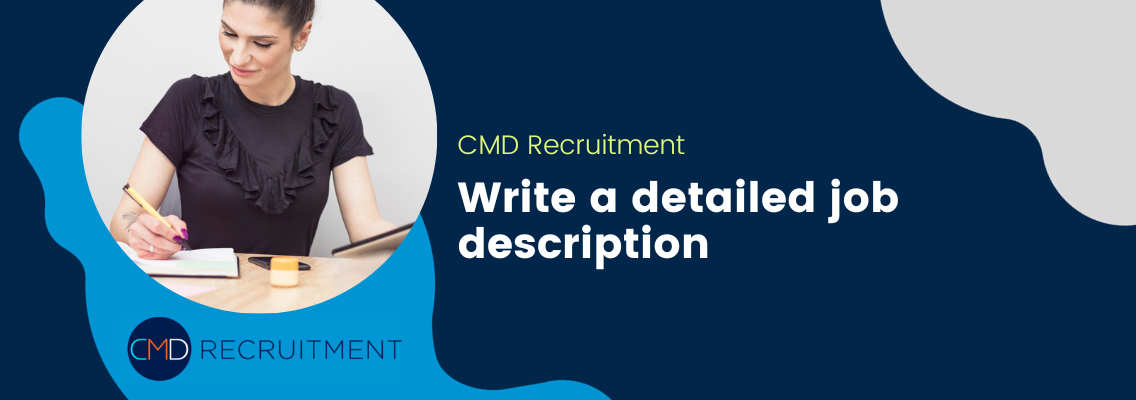 Write a detailed job description 