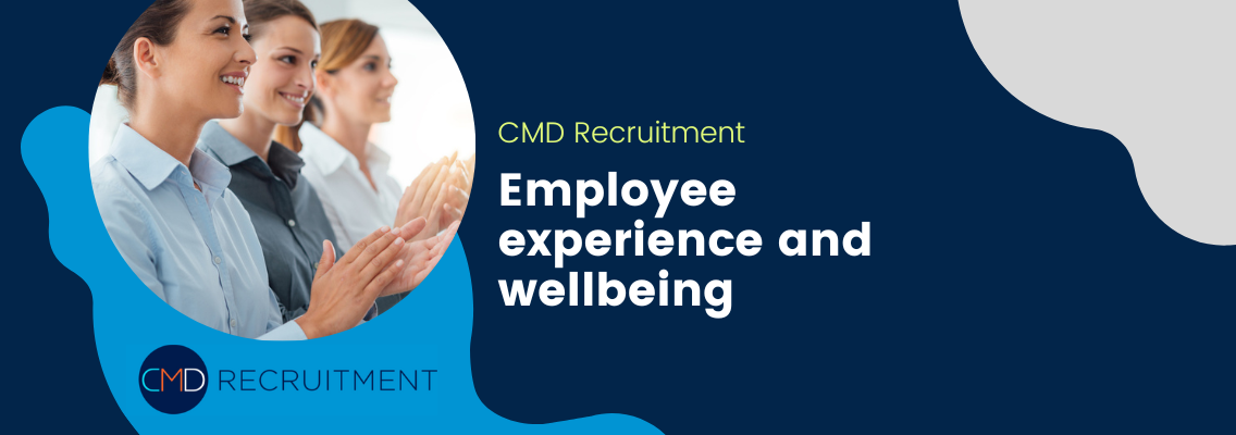 Employee experience and wellbeing