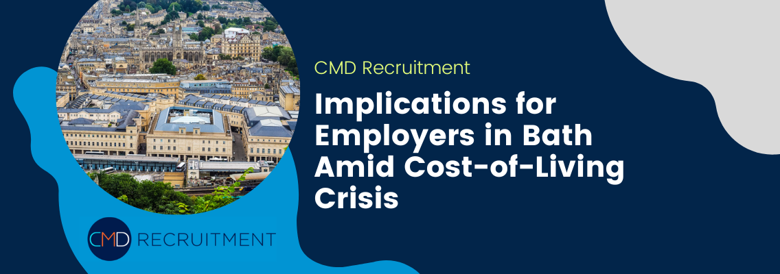 Implications for Employers in Bath Amid Cost-of-Living Crisis