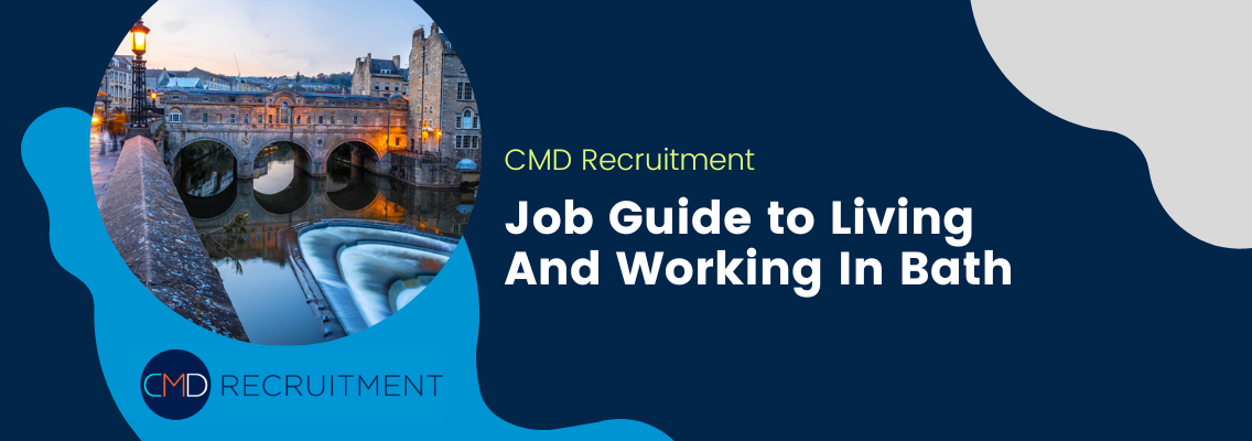 Job Guide to Living And Working In Bath