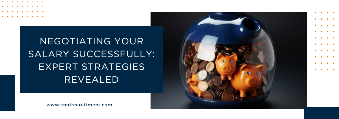 Negotiating Your Salary Successfully: Expert Strategies Revealed