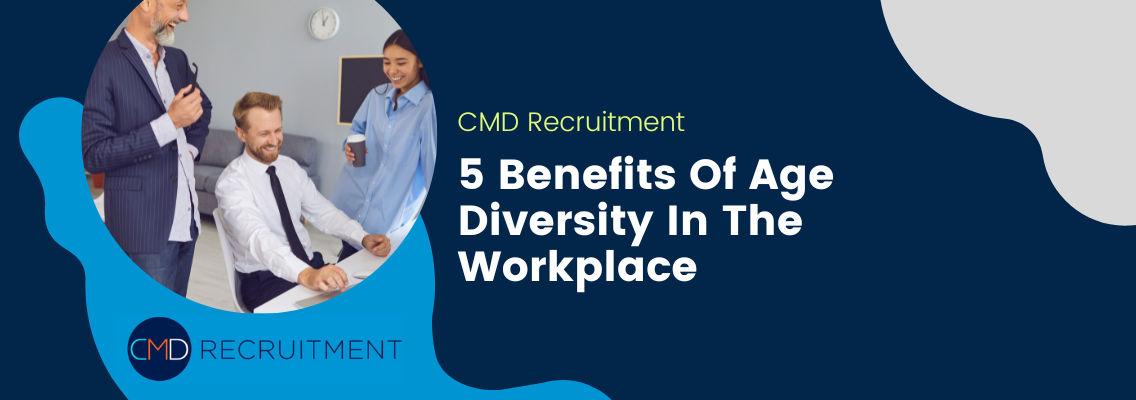 5 Benefits Of Age Diversity In The Workplace