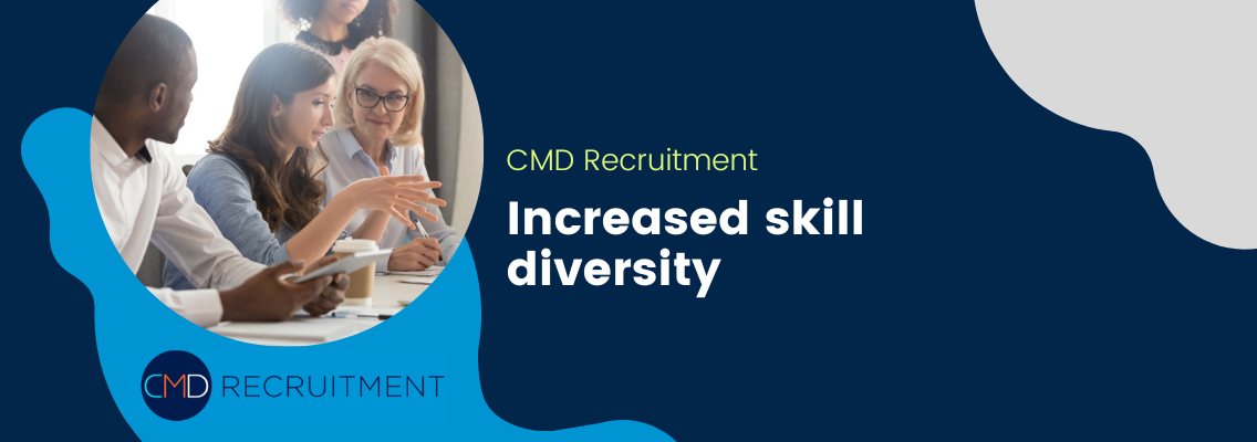 Increased skill diversity