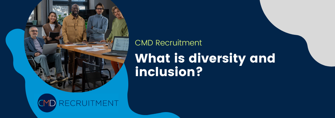 What is diversity and inclusion?