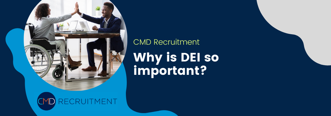 Why is DEI so important?
