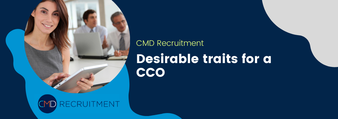 Desirable traits for a CCO