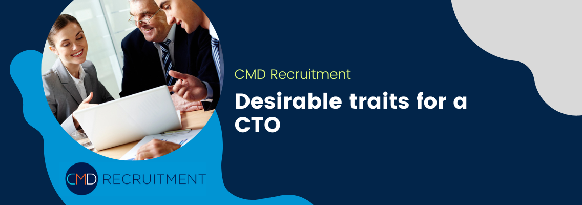 Desirable traits for a CTO