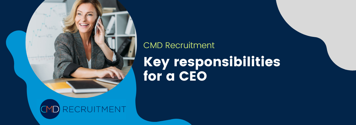 Key responsibilities for a CEO