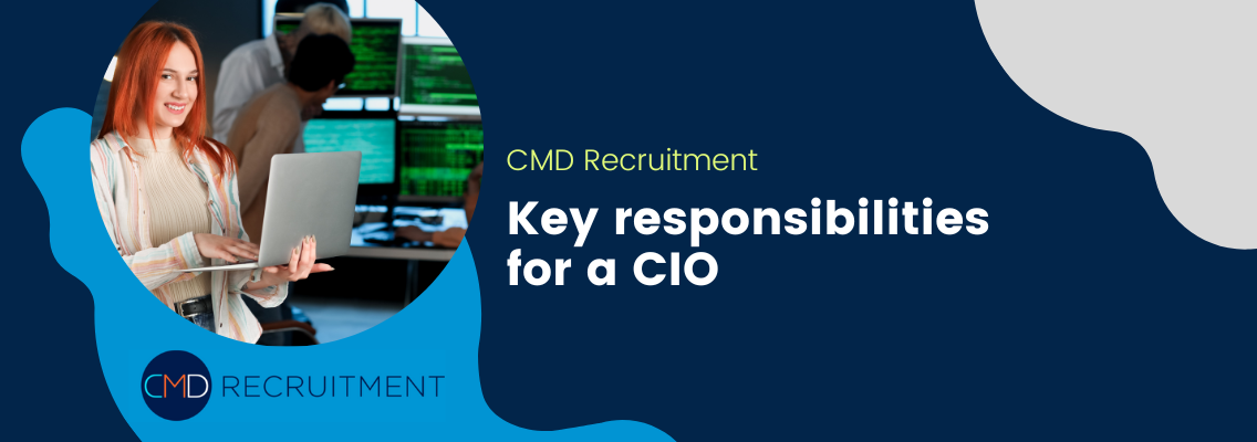 Key responsibilities for a CIO