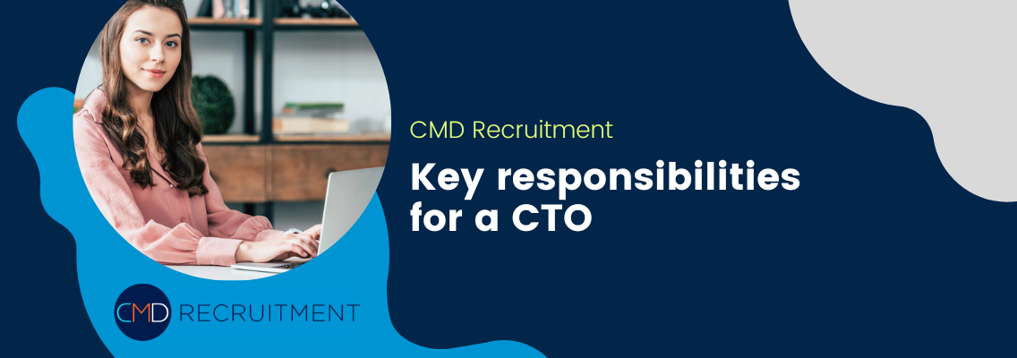 Key responsibilities for a CTO