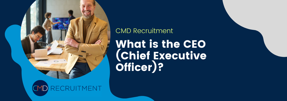 What is the CEO (Chief Executive Officer)?