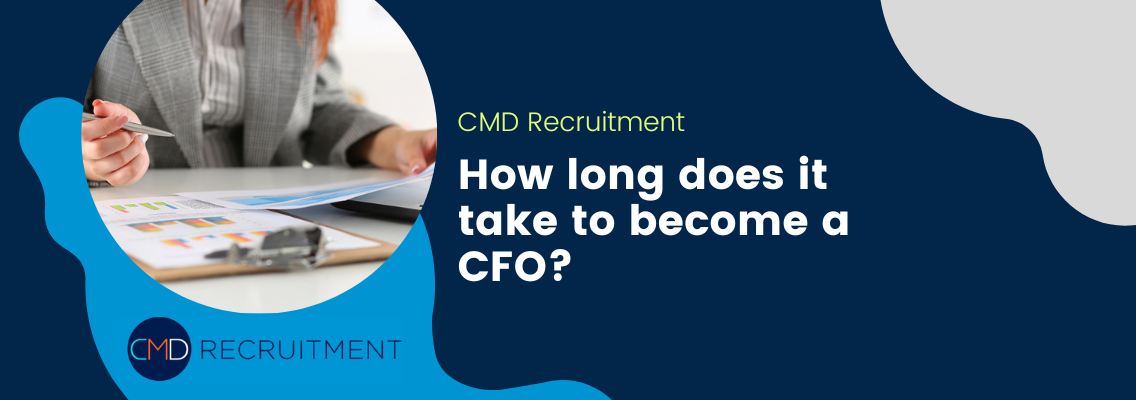How long does it take to become a CFO?
